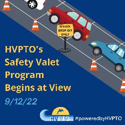 HVPTO\'s Safety Valet Program Begins at View 9/12/22